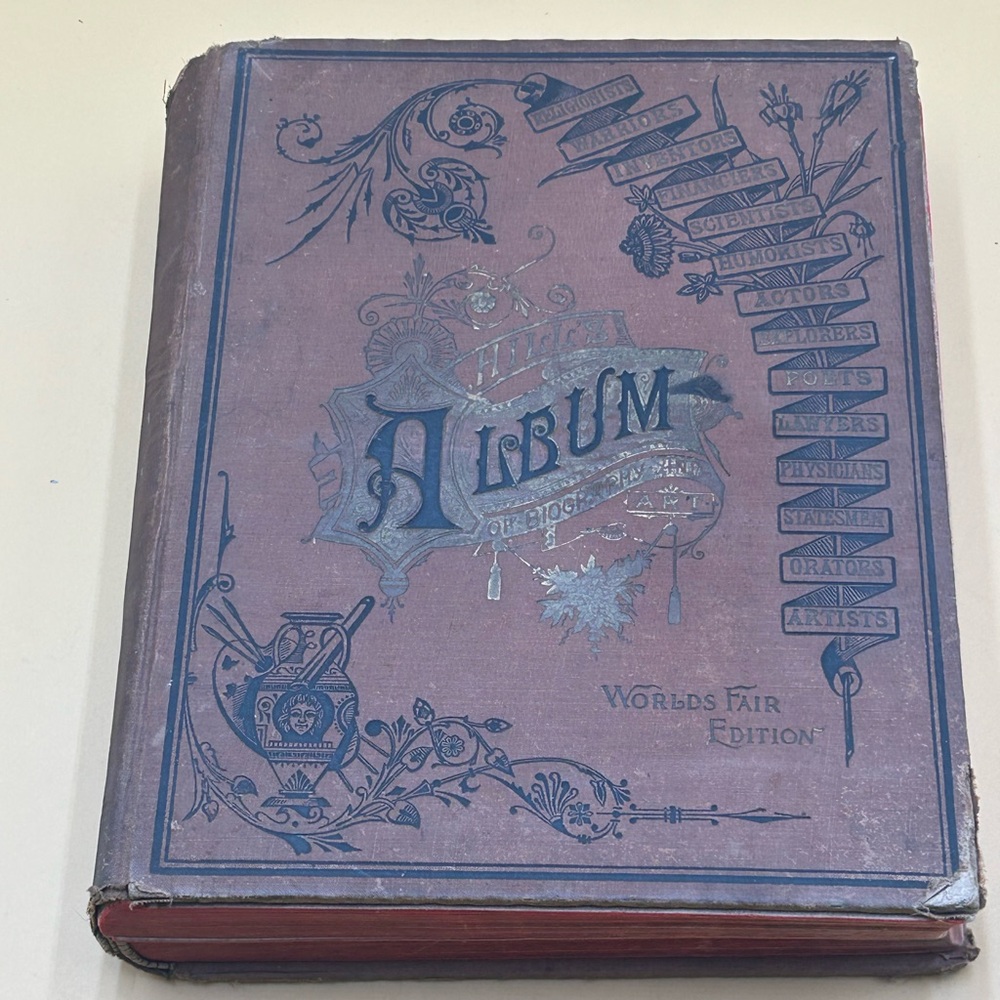 Antique Rare book Hills Album of Biography 1891 Worlds Fair edition